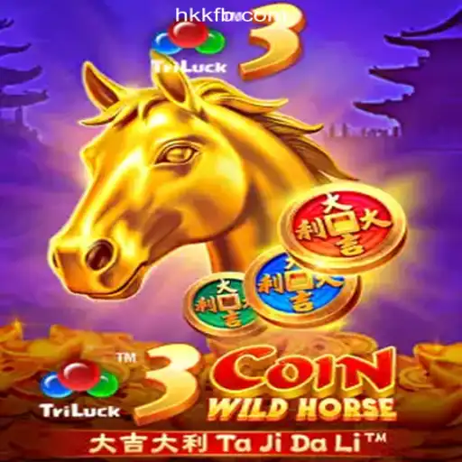 Explore the Thrilling World of 3CoinWildHorse on HKK.cc Platform-Oficial Slots Brasil #1