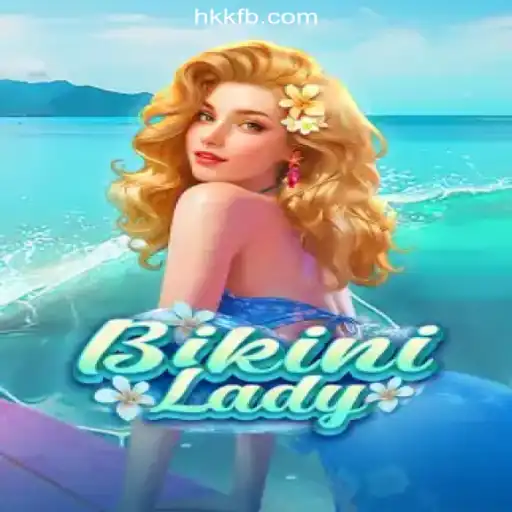 BikiniLady: Dive into Fun with HKK.cc's Oficial Slots Brasil #1